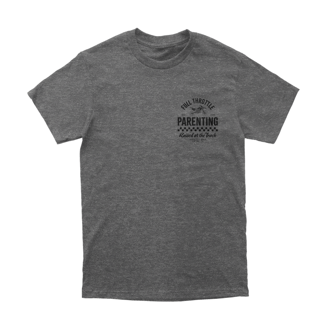 Full Throttle Parenting T-Shirt
