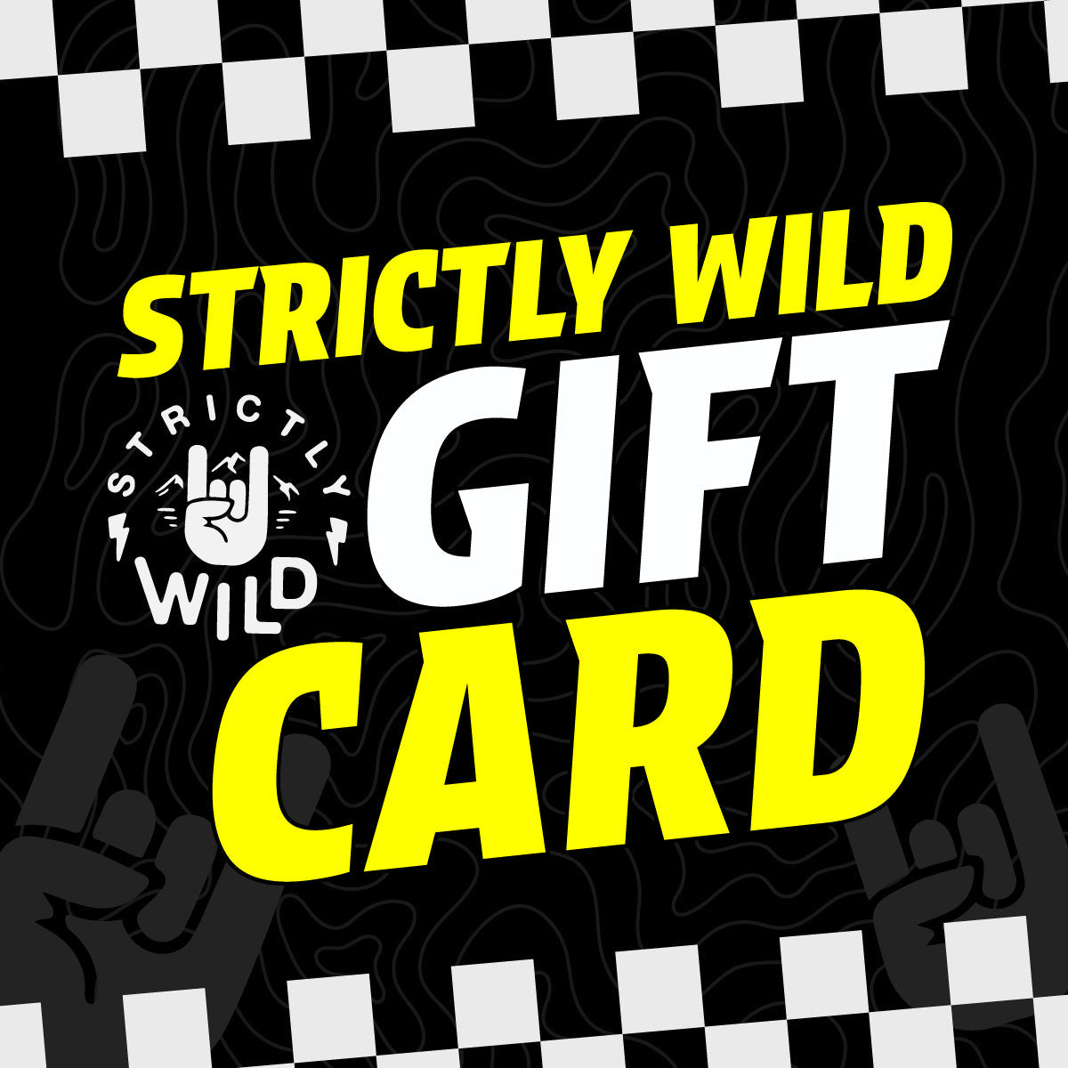 Strictly Wild Gift Card