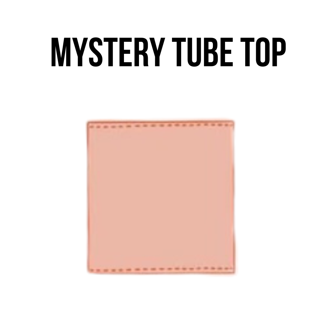 Mystery Tube Top